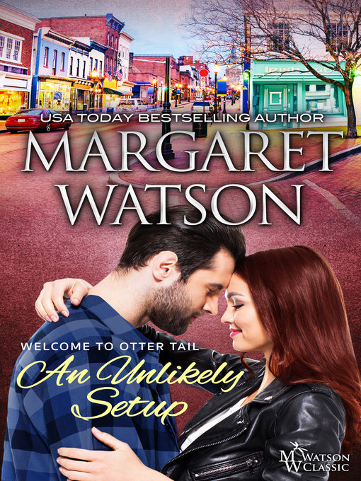 Title details for An Unlikely Setup by Margaret Watson - Available